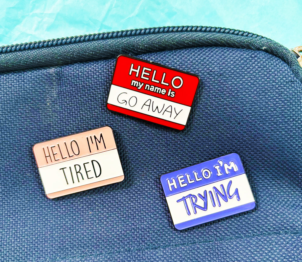 Funny Enamel Pin Hello I&