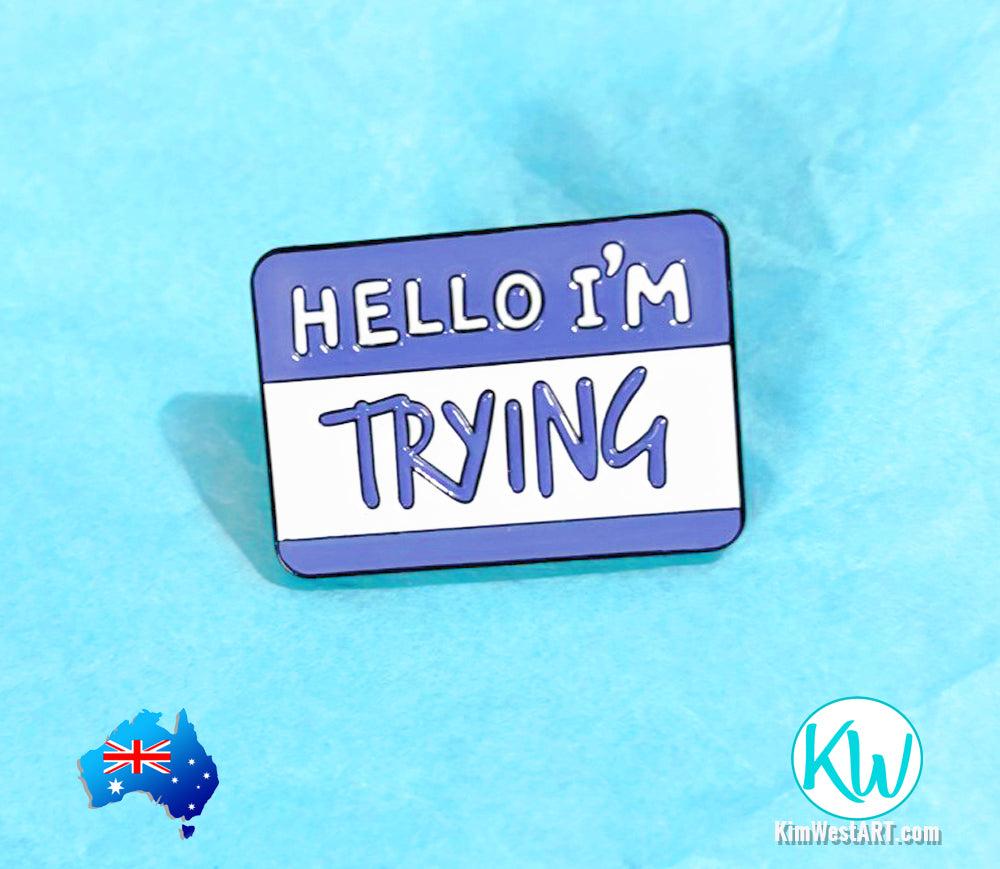 Funny Enamel Pin Hello I&