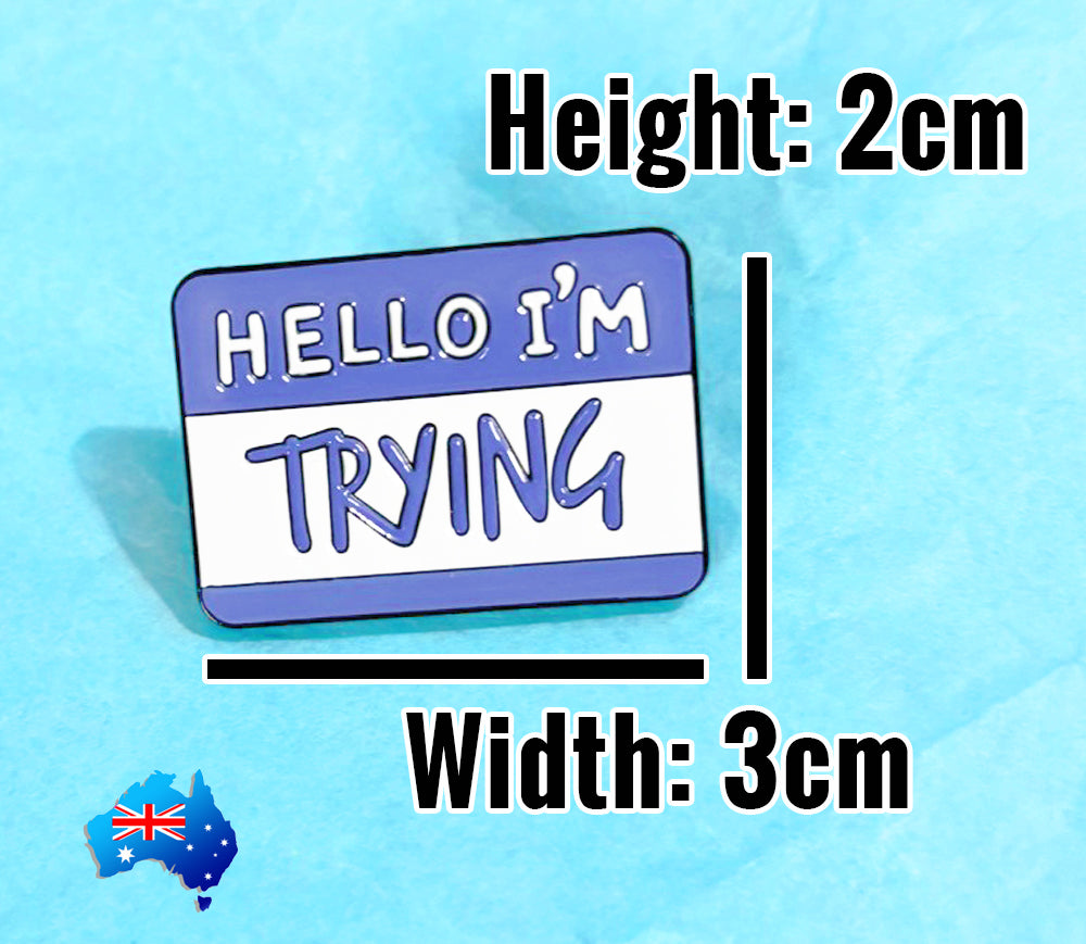 Funny Enamel Pin Hello I&