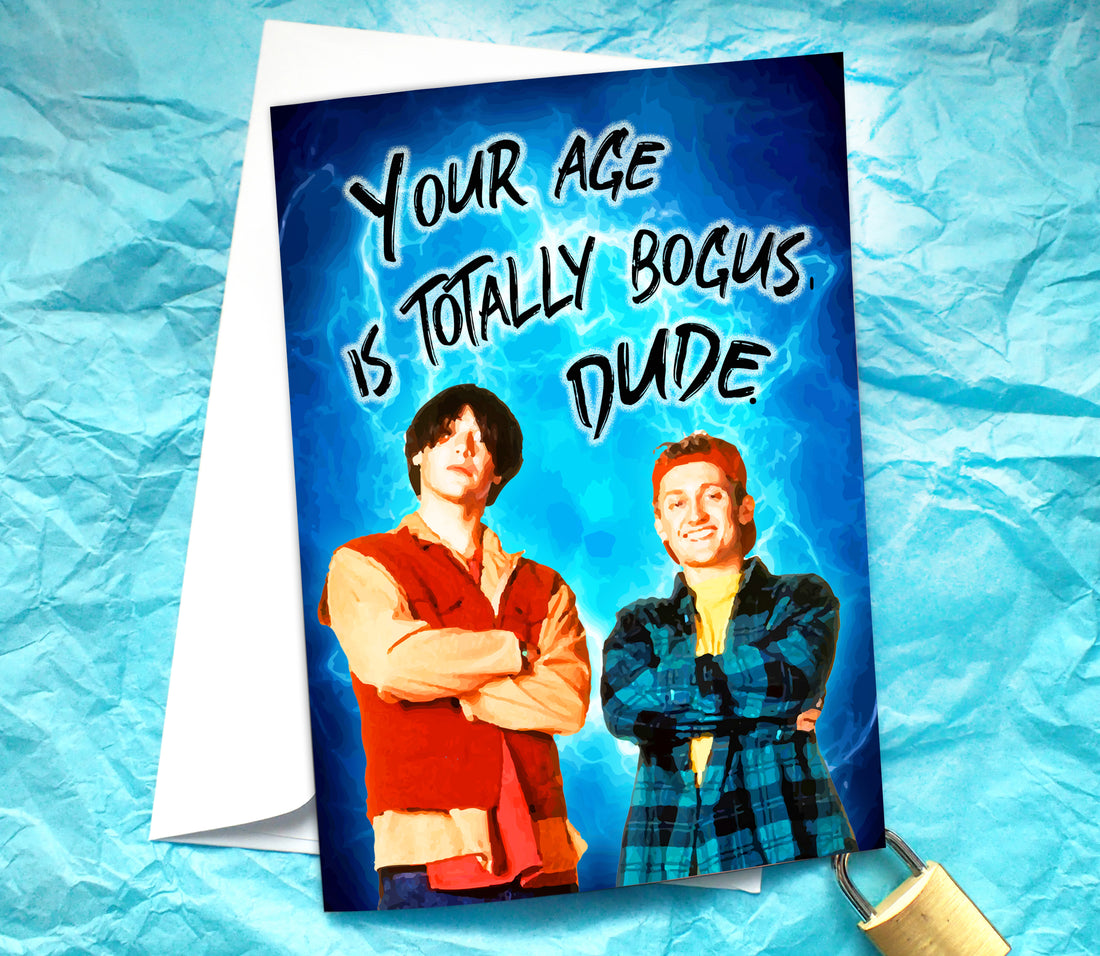 Bill and Ted Funny Birthday Card KimWestARt