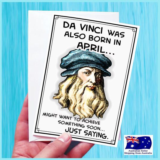 Born in April Funny Birthday Card Da Vinci KimWestARt