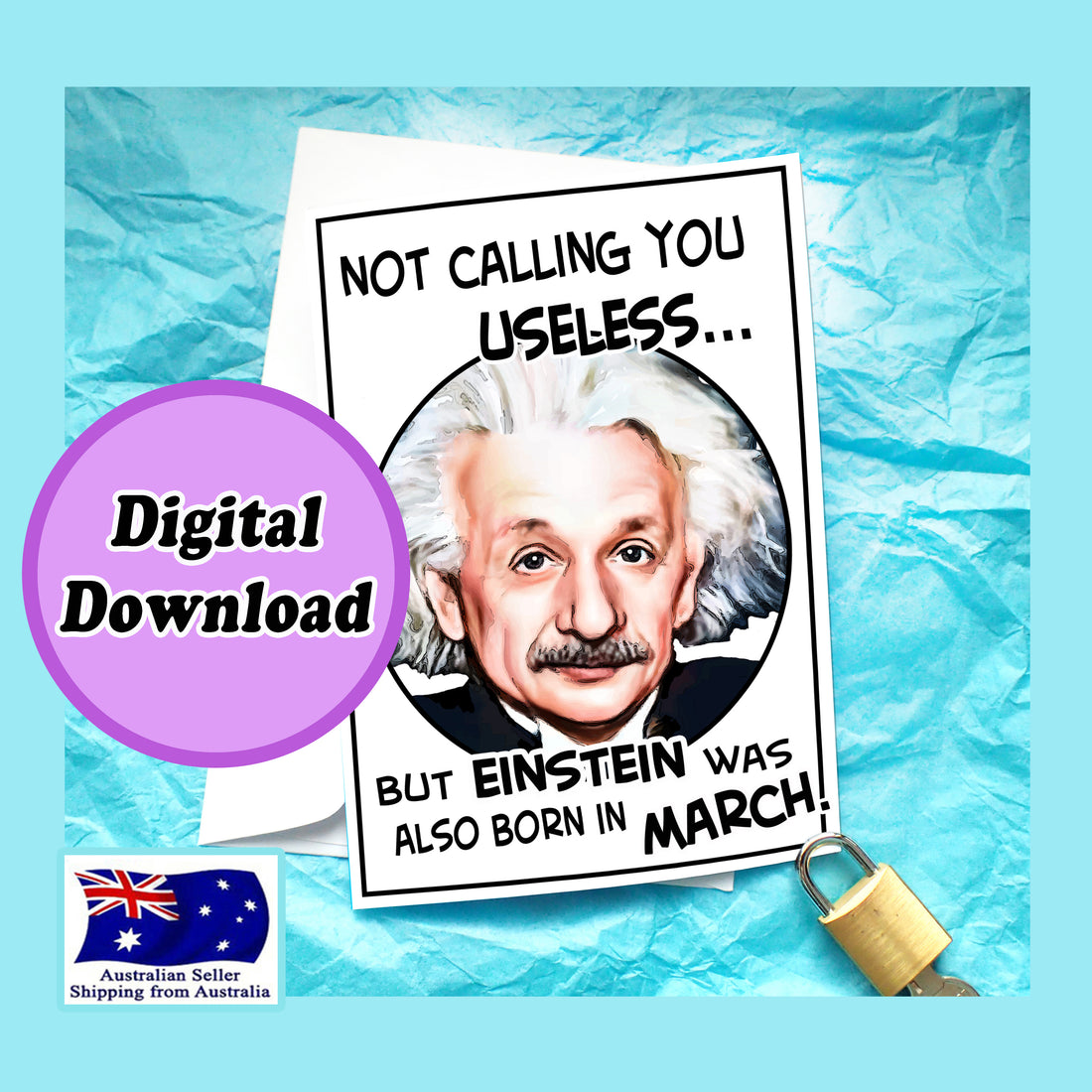 Instant Download Born in March Funny Albert Einstein Birthday Card KimWestARt