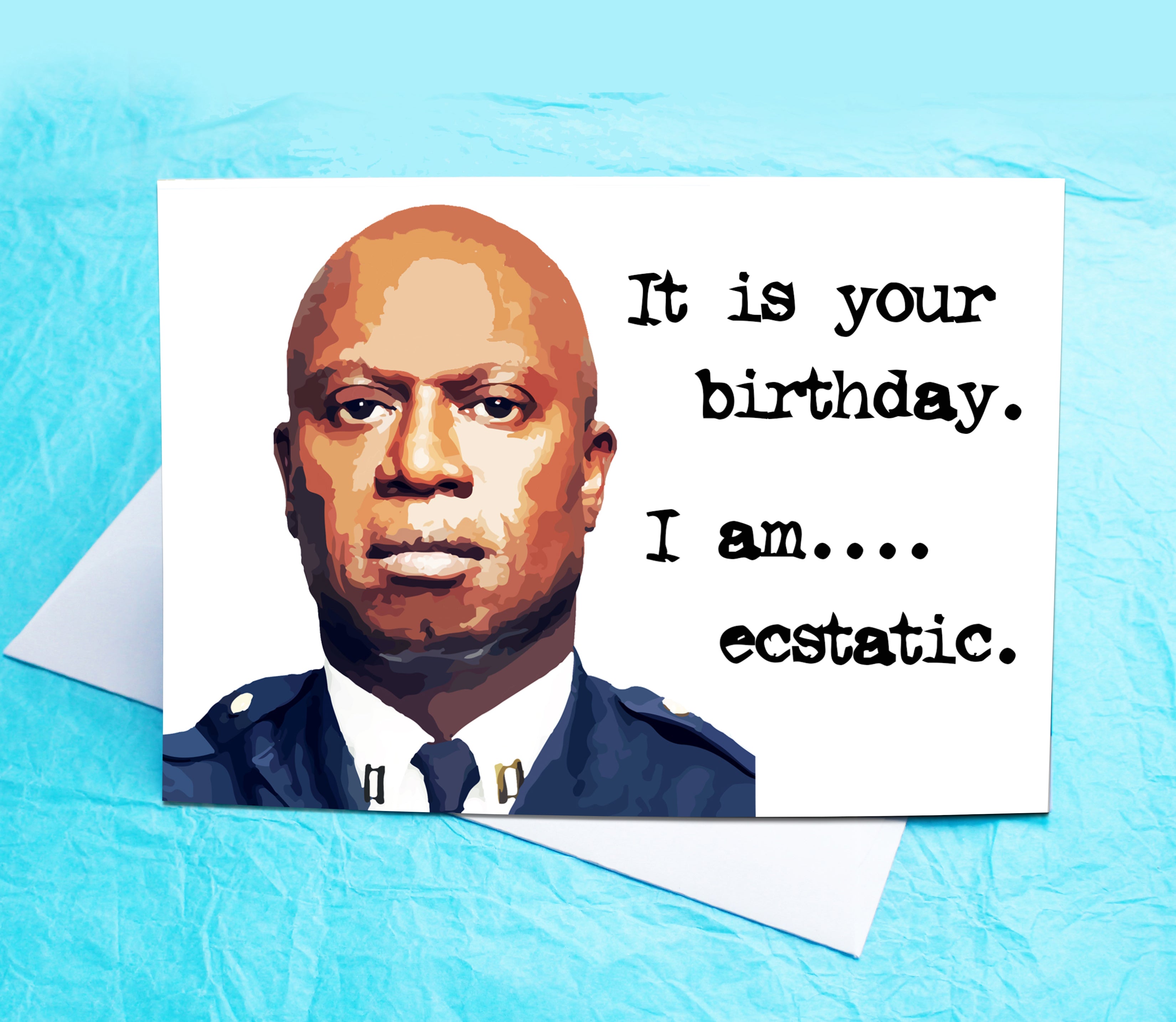 Captain Holt is Ecstatic Brooklyn 99 Funny Birthday Card KimWestARt