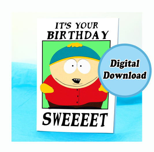 Instant Download Cartman Funny Birthday Card KimWestARt