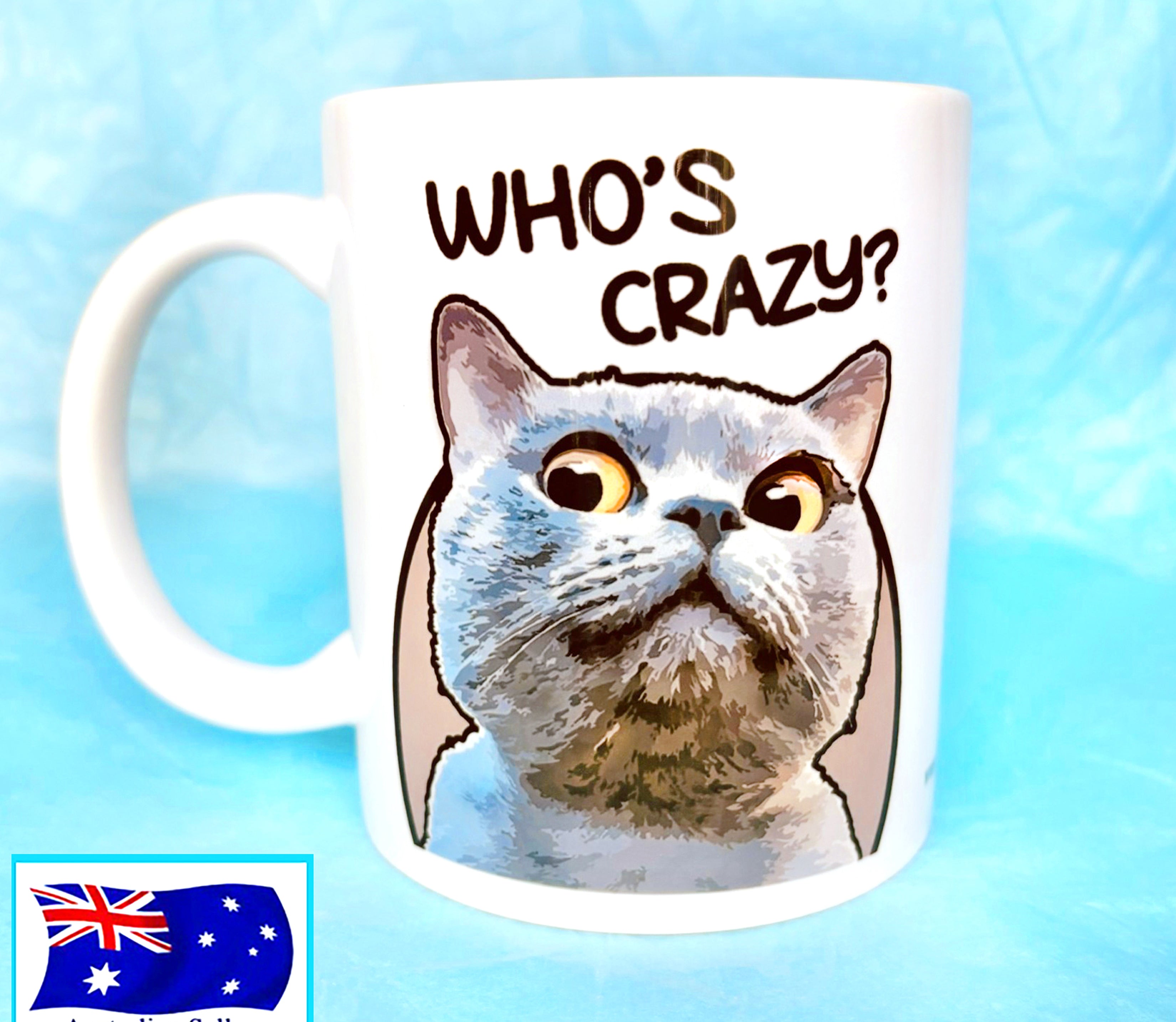 Crazy Cat Funny Mug KimWestART