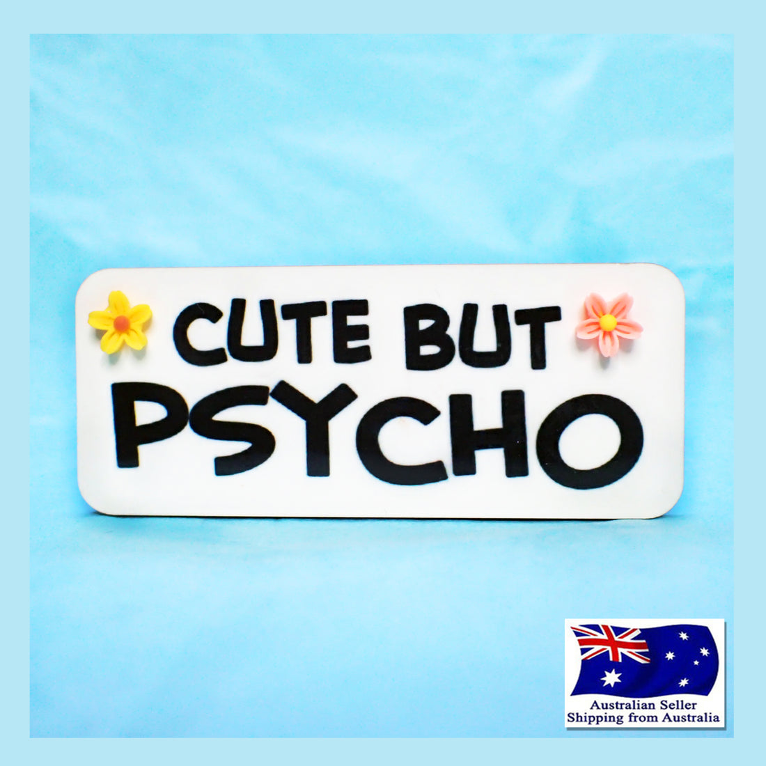 Cute but Psycho Funny Name Tag KimWestArt