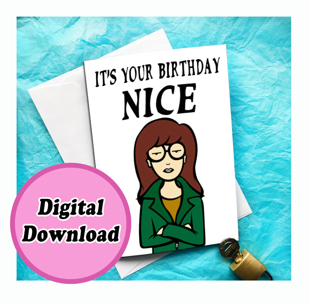 Instant Download Daria Funny Birthday Card KimWestARt