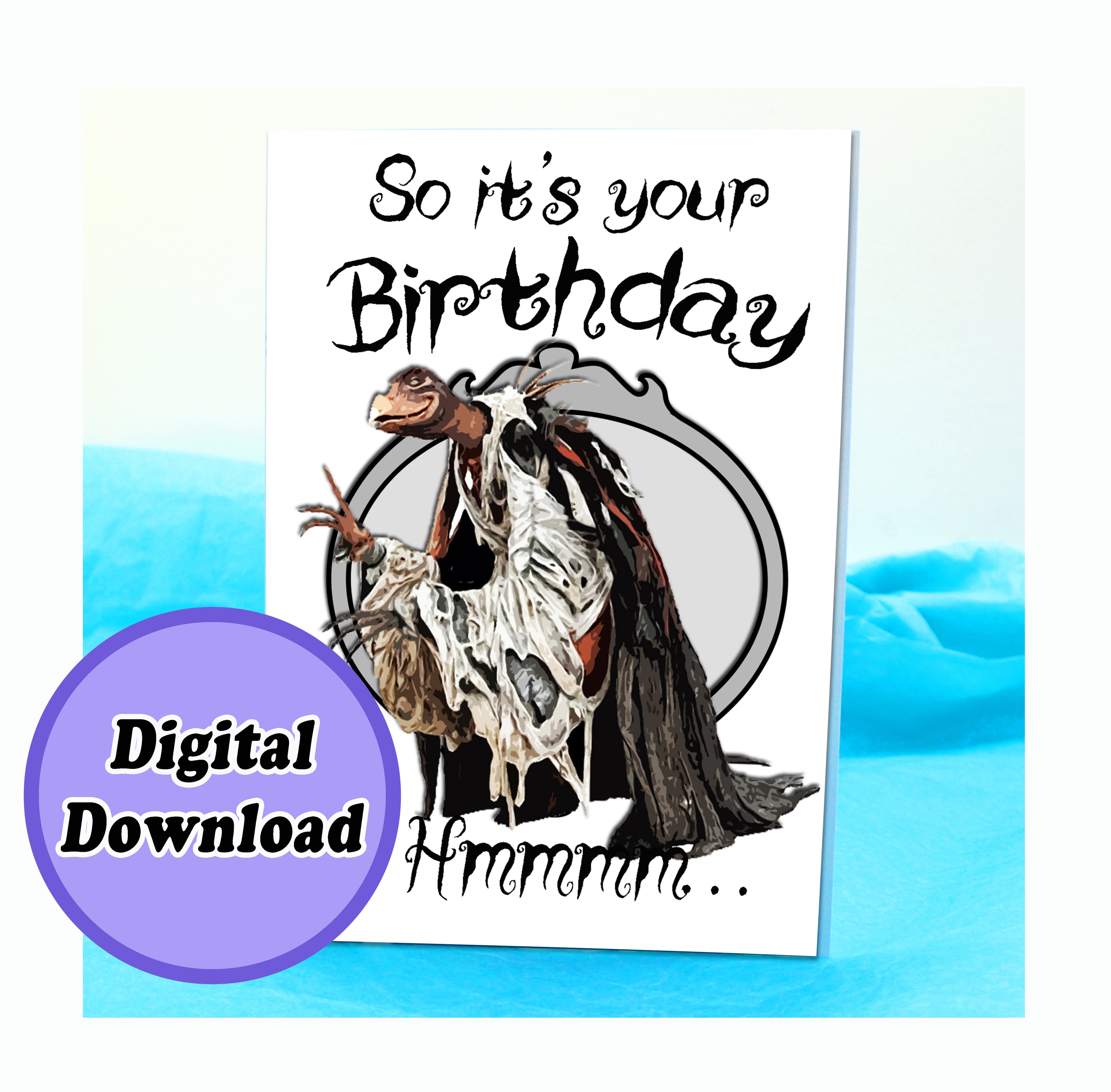 Instant Download The Chamberlain, Dark Crystal Funny Birthday Card KimWestARt