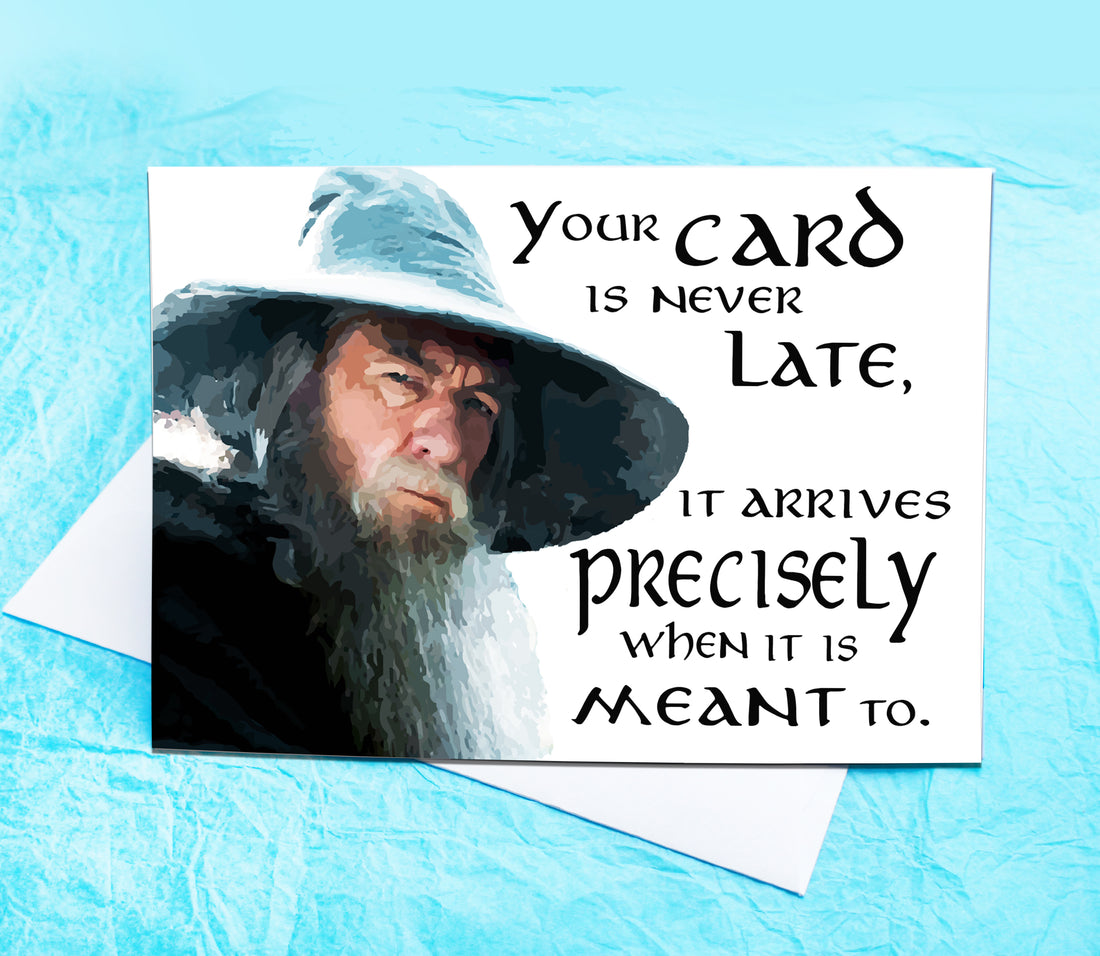 Gandalf Funny Belated Card KimWestART
