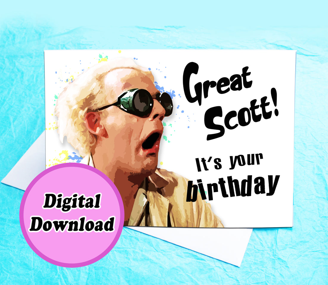 Instant Download Great Scott Back to the future Card KimWestARt