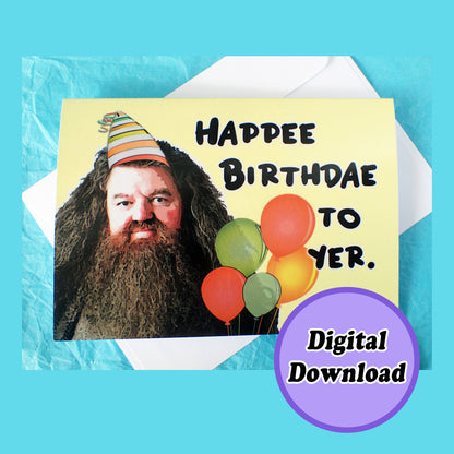 Instant Download Harry Potter Hagrid Funny Birthday Card KimWestART