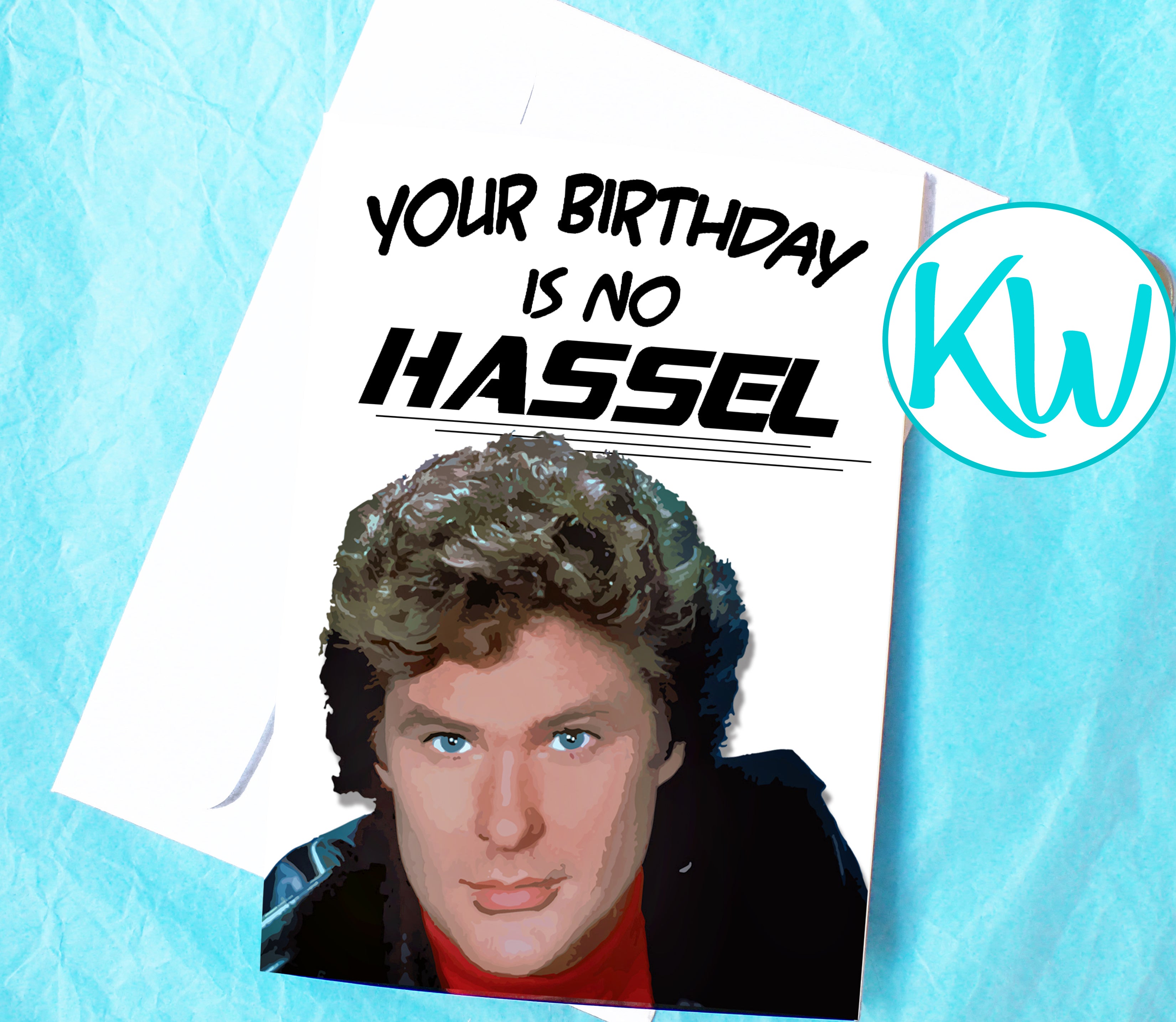 David Hasselhoff Funny Birthday Card KimWestART