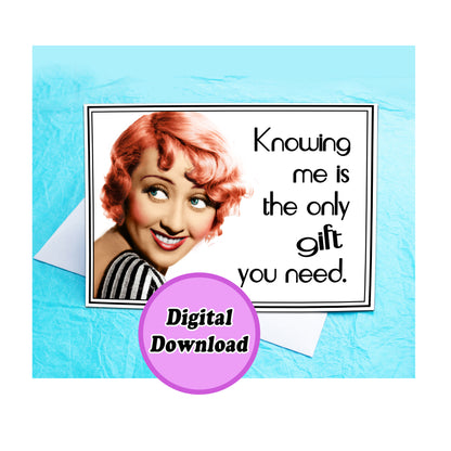 Instant download Knowing me is the only gift you need KimWestART