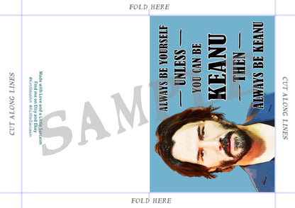 Insant Download Keanu Reeves Funny Greeting Card KimWestARt