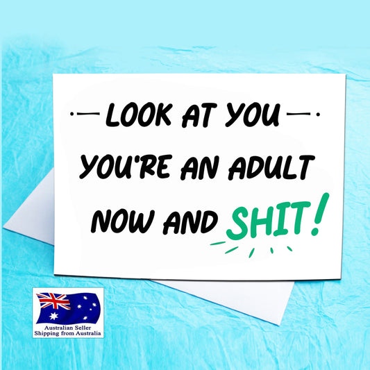 You're an Adult now Funny Card KimWestARt