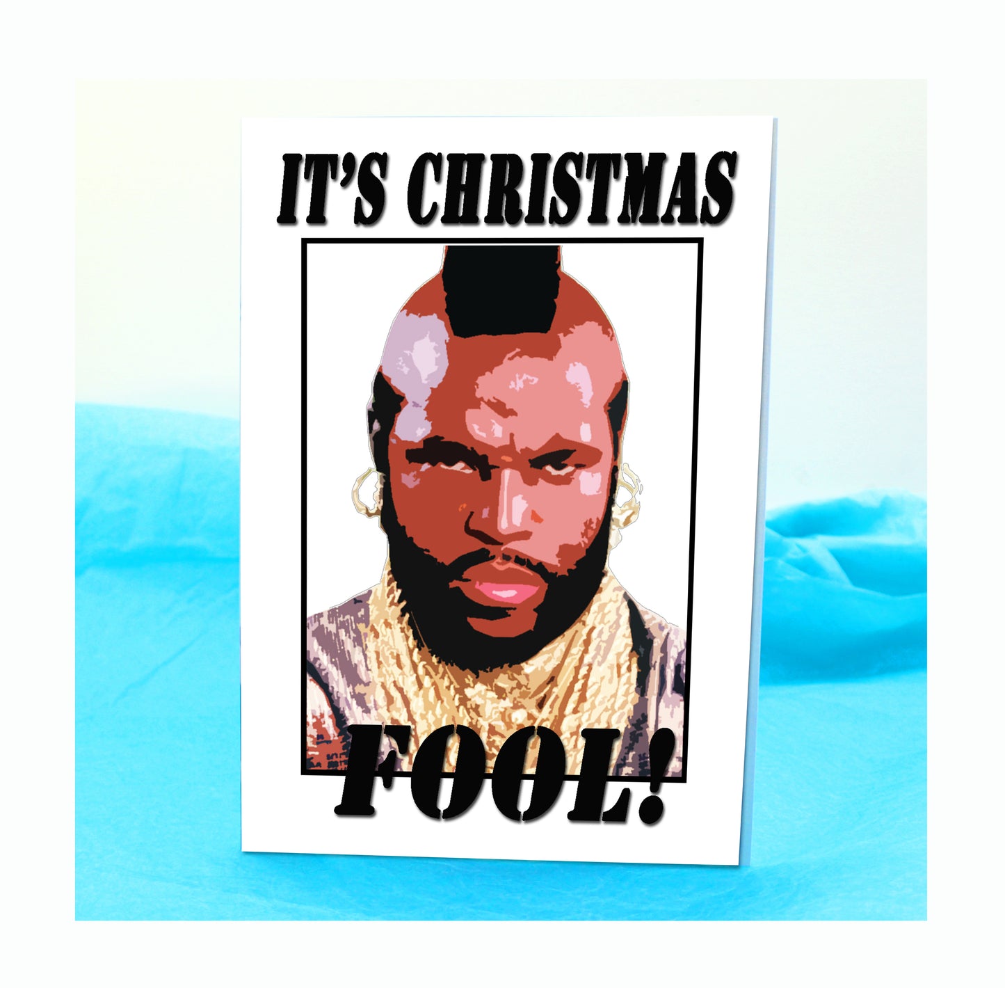 Mr T Funny Christmas Card KimWestARt