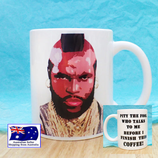 Mr T Pity the Fool Funny Coffee Mug KimWestARt