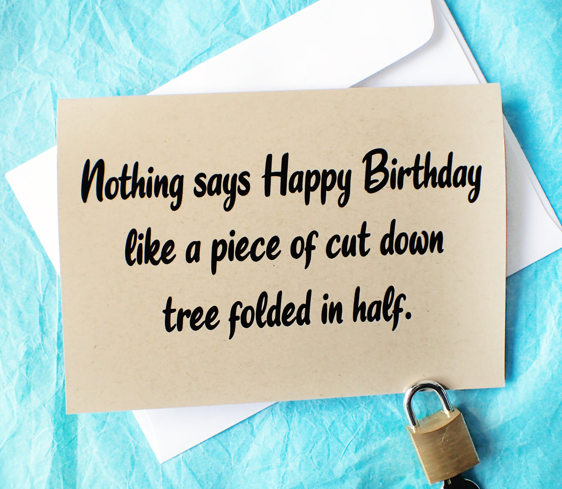 Nothing Says Happy Birthday Like this Funny Birthday Card KimWestARt