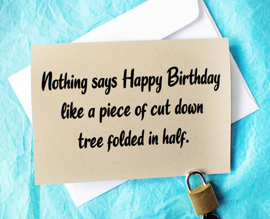 Nothing Says Happy Birthday Like this Funny Birthday Card KimWestARt