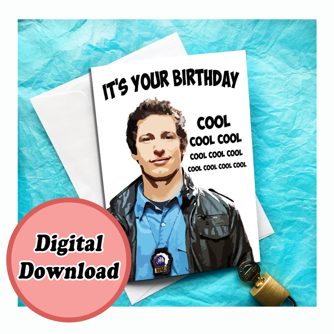 Instant Download Jake Peralta Brooklyn Nine Nine Funny Birthday Card KimWestARt