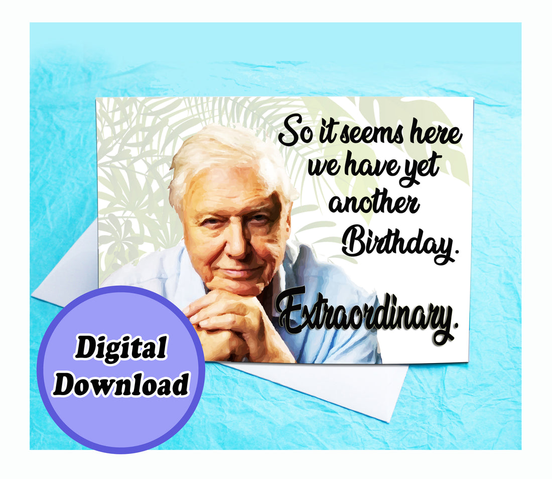 Instant Download Sir David Attenborough Funny Birthday Card KimWestARt