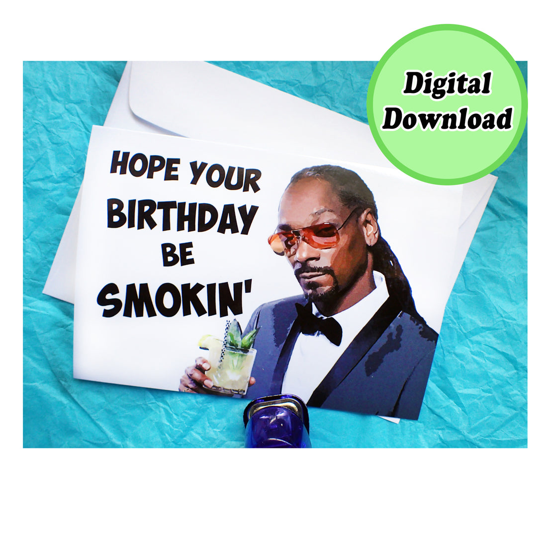 Instant Download Snoop Dogg Funny Birthday Card KimWestARt