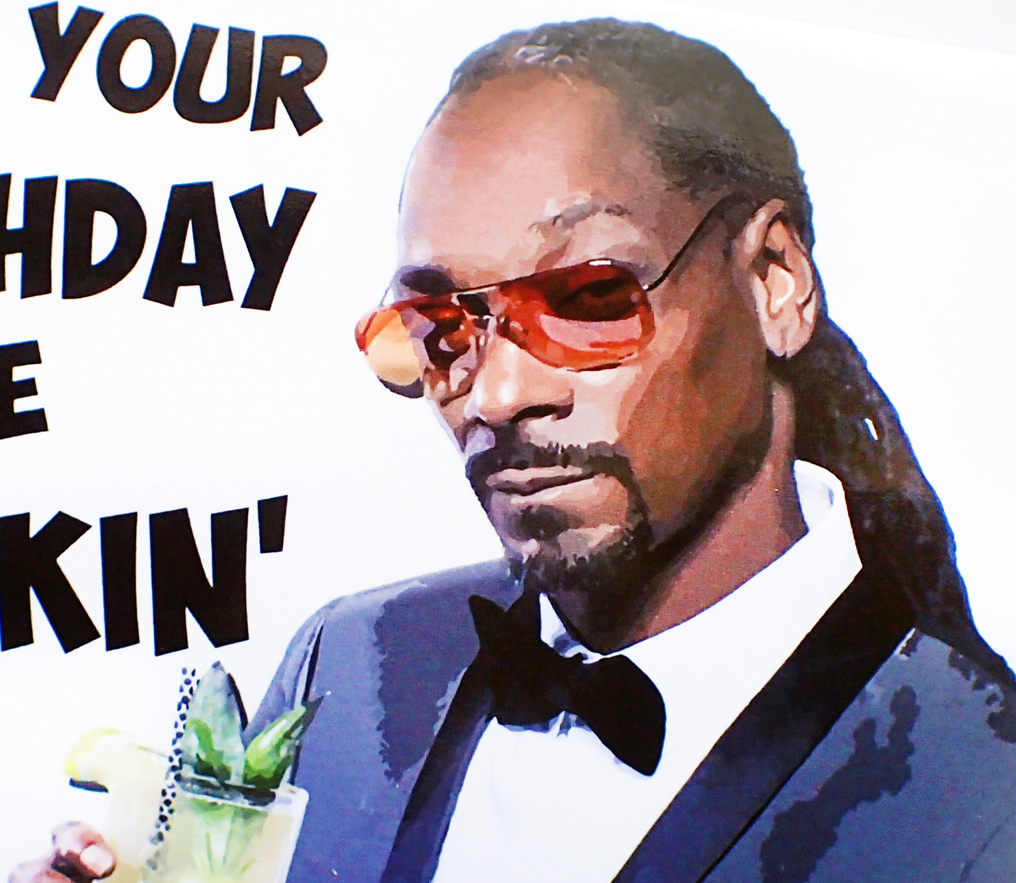 Snoop Dogg Funny Birthday card KimWestARt