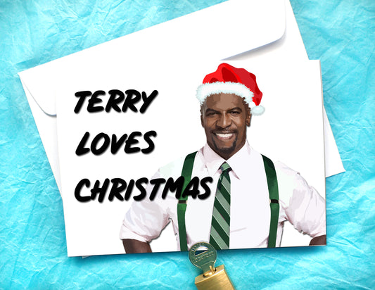 Terry Loves Christmas Funny Brooklyn Nine Nine Christmas Card KimWestART