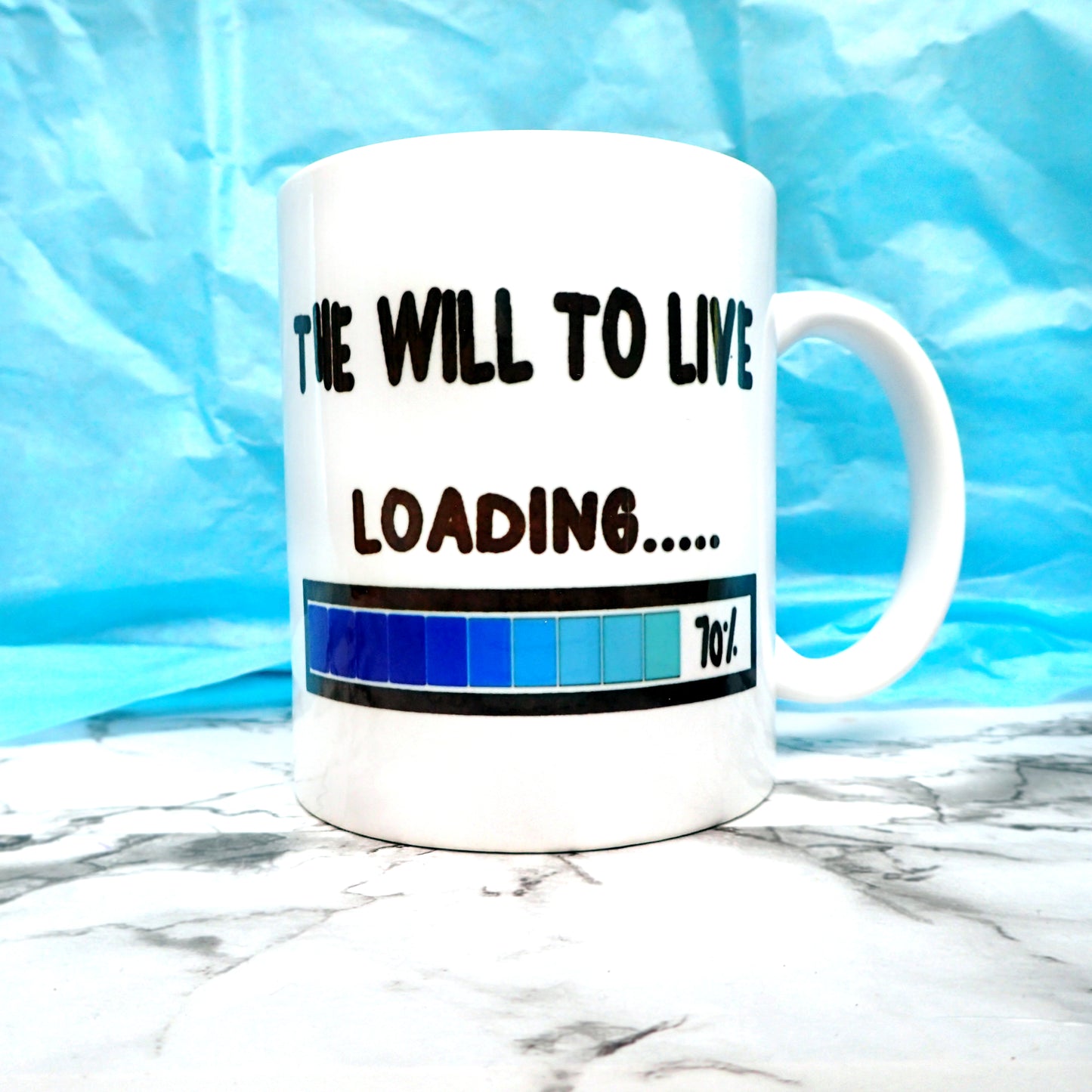 Loading The Will to Live Funny Novelty Mug KimWestARt