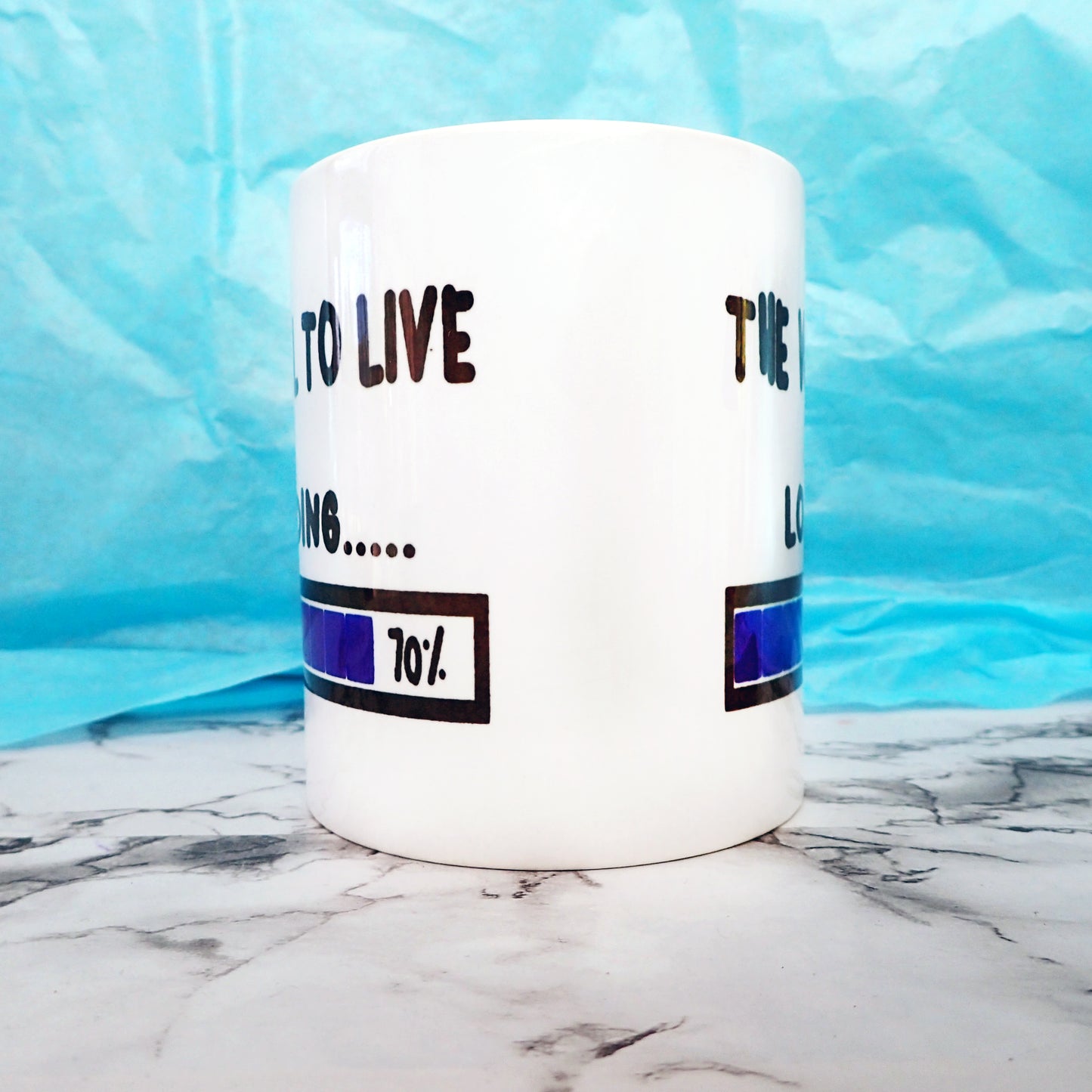 Loading The Will to Live Funny Novelty Mug KimWestARt