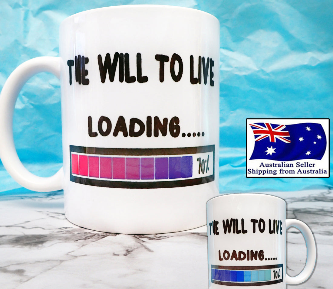 Loading The Will to Live Funny Novelty Mug KimWestARt