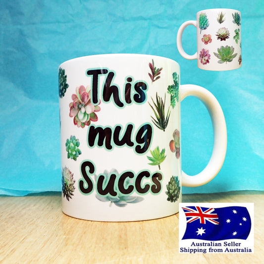 The Mug Succs Funny Novelty Mug KimWestARt