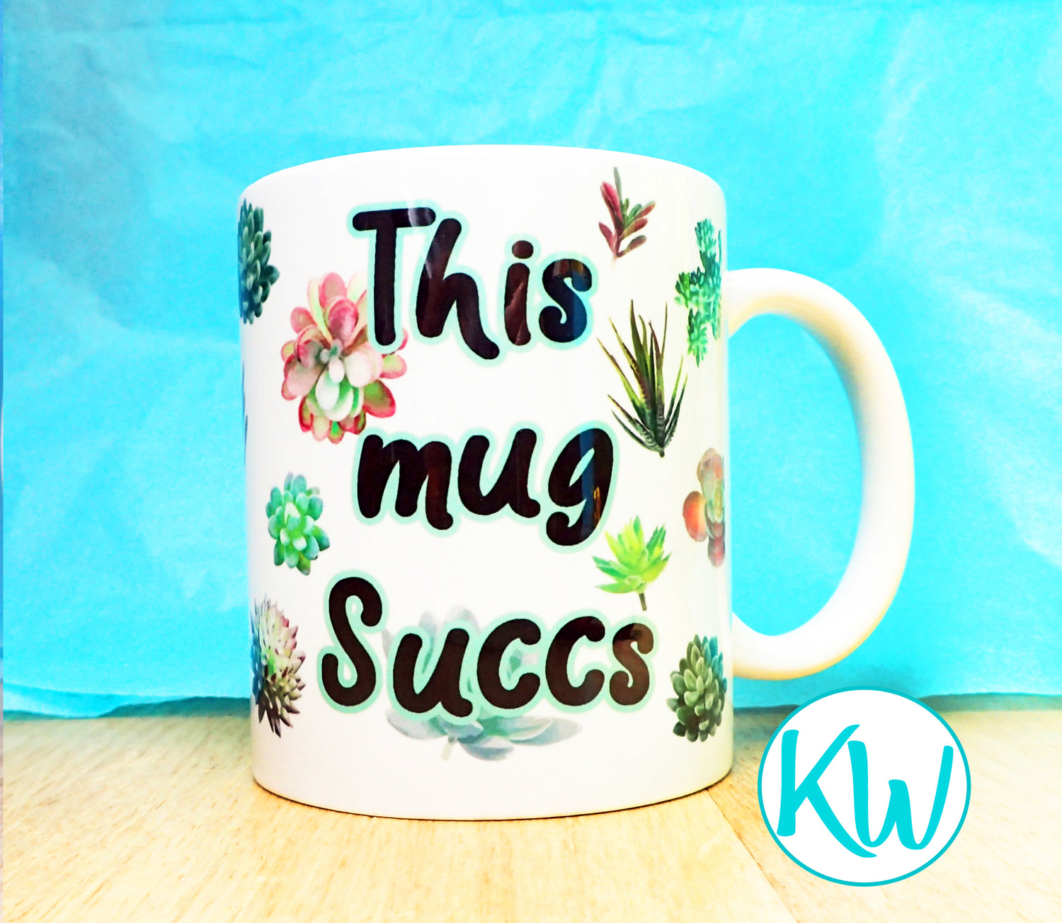 The Mug Succs Funny Novelty Mug KimWestARt