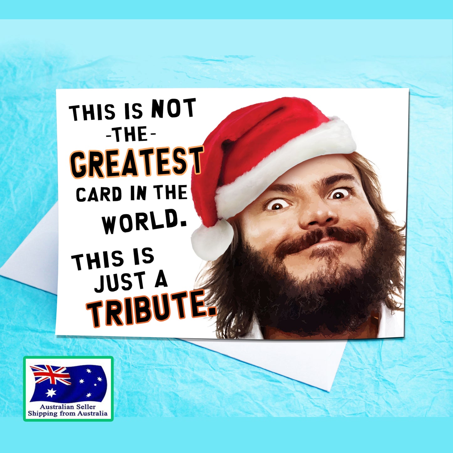 This is just a Tribute Funny Christmas Card KimWestARt