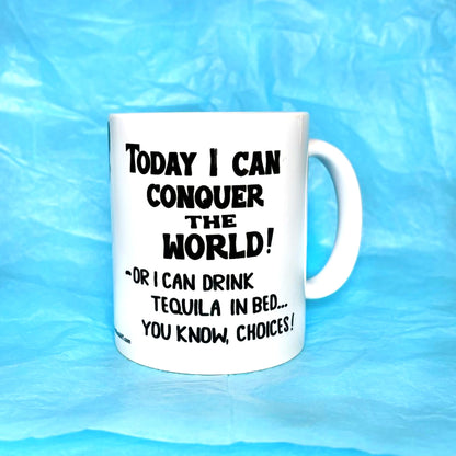 Today I can conquer the world Funny Mug KimWestART
