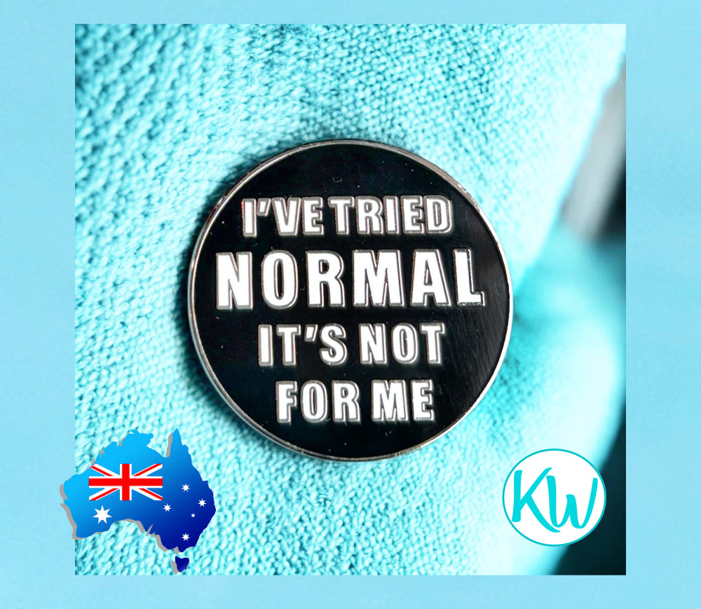 Funny, Sarcastic Enamel Pin I&