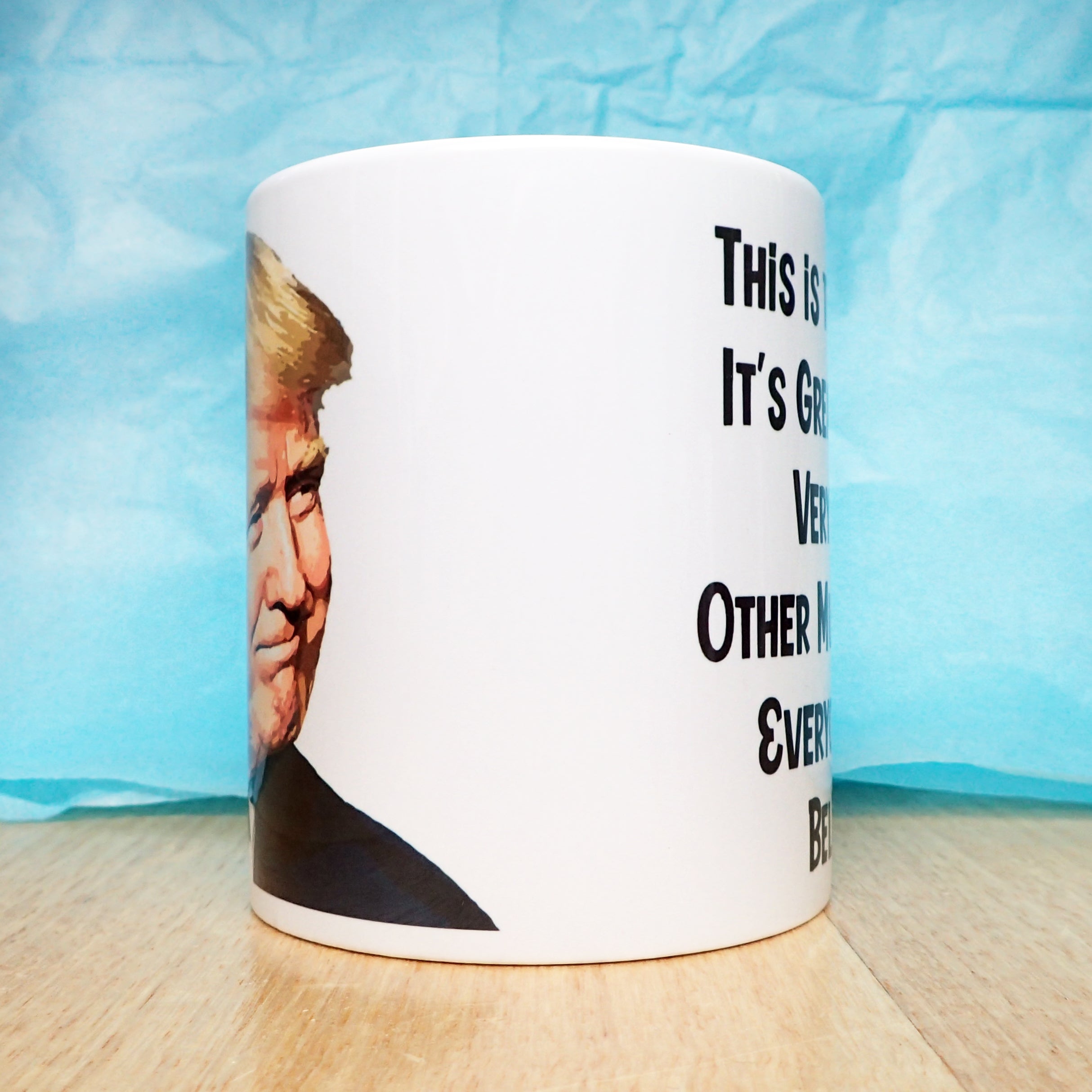 Donald Trump Greatest Funny Novelty Mug KimWestARt