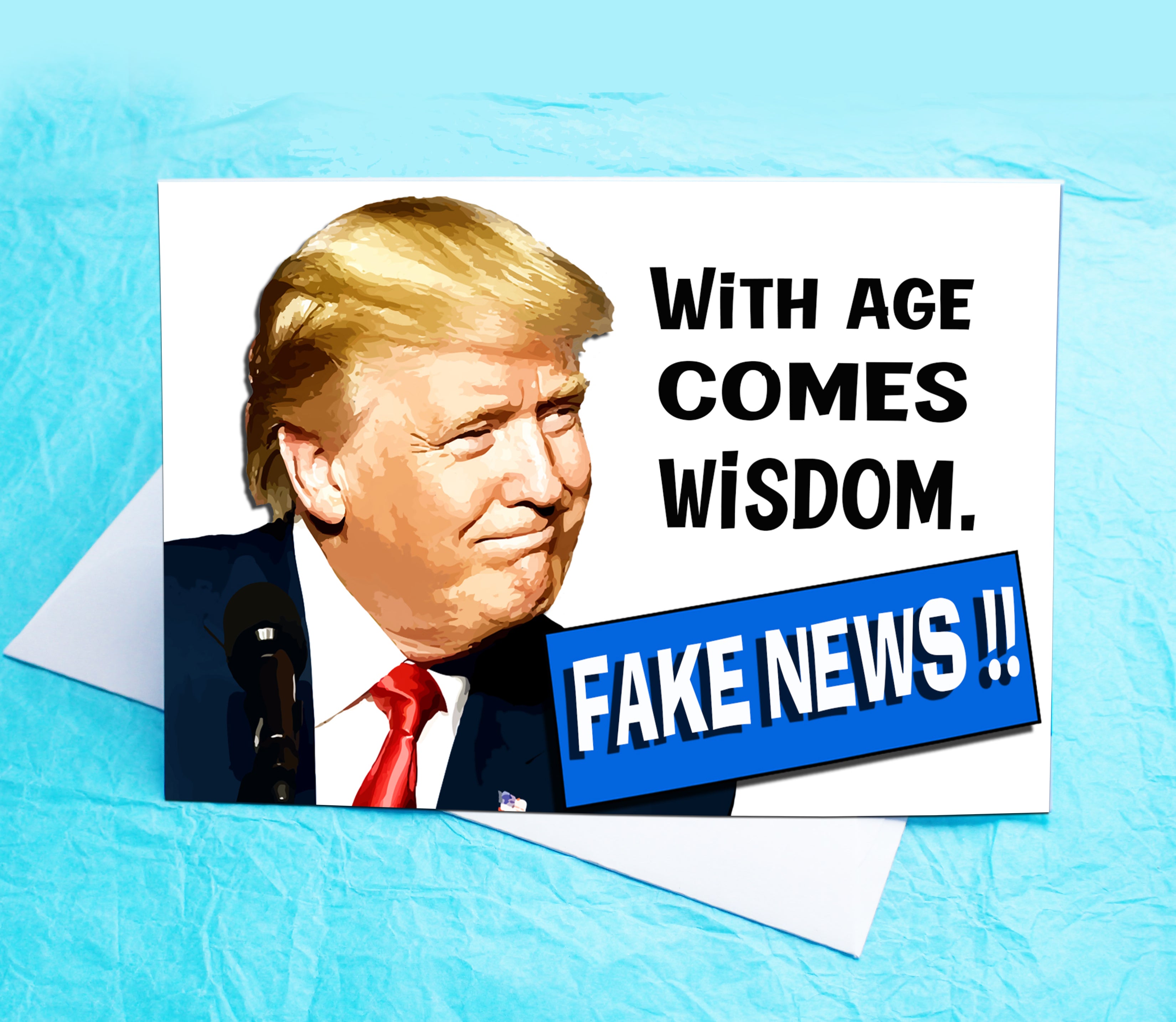 Fake News Funny Trump Birthday Card KimWestARt