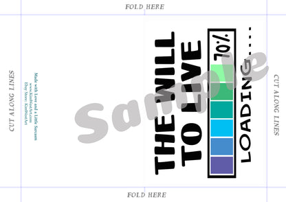 Instant Download Loading the Will to Live KimWestART