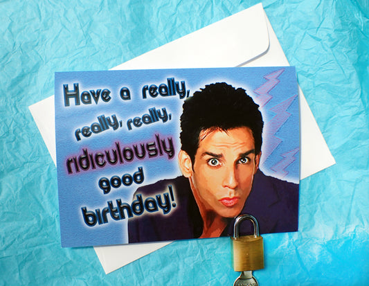 Zoolander Funny Birthday Card KimWestARt