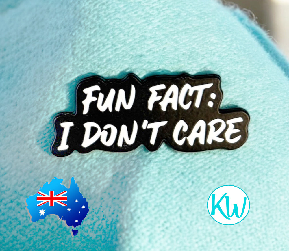 Funny, Sarcastic Enamel Pin Fun Fact: I don&