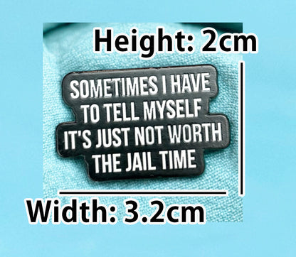 Funny Sarcastic Enamel Pin It&