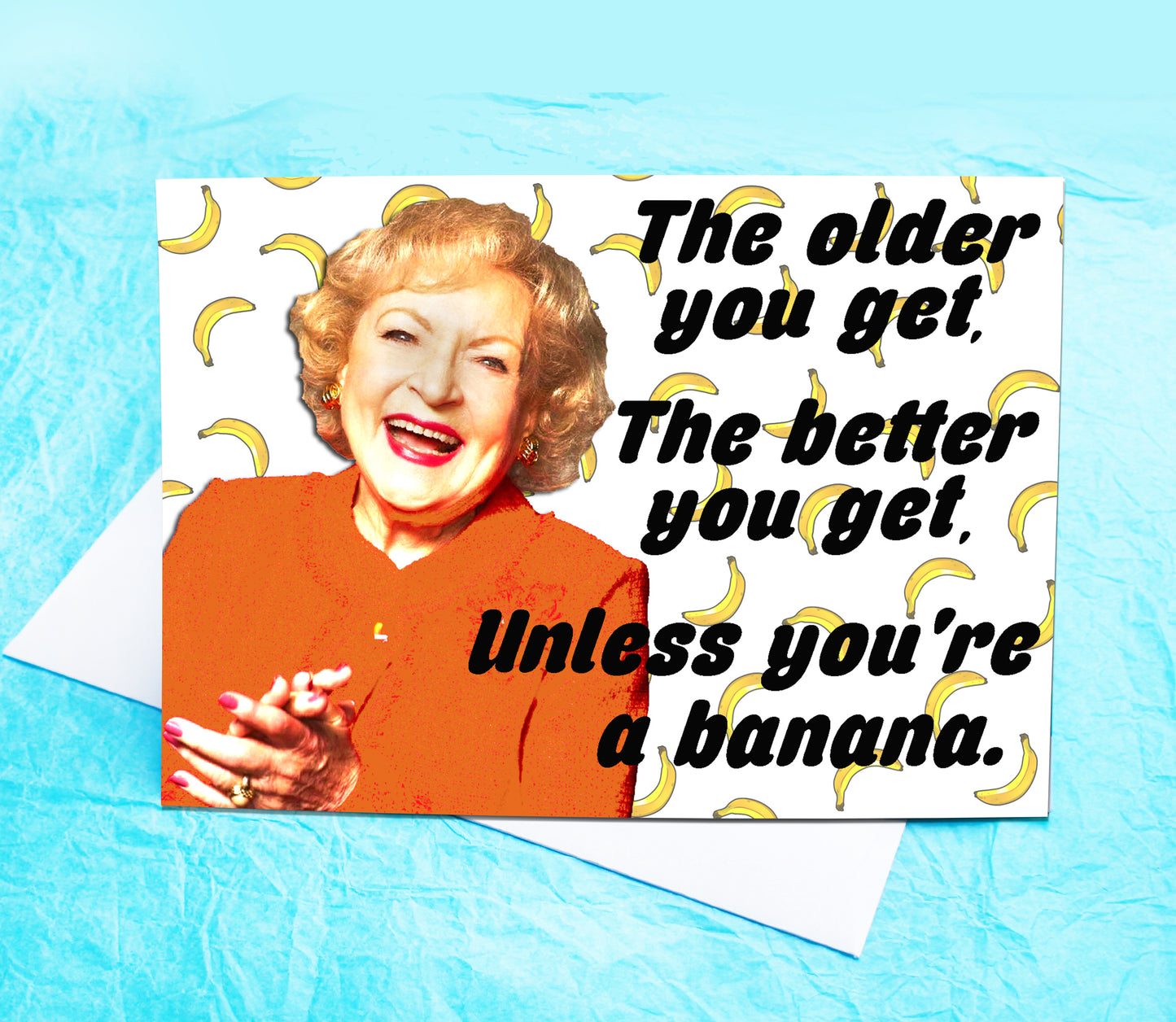 Betty White Funny Birthday Card KimWestARt