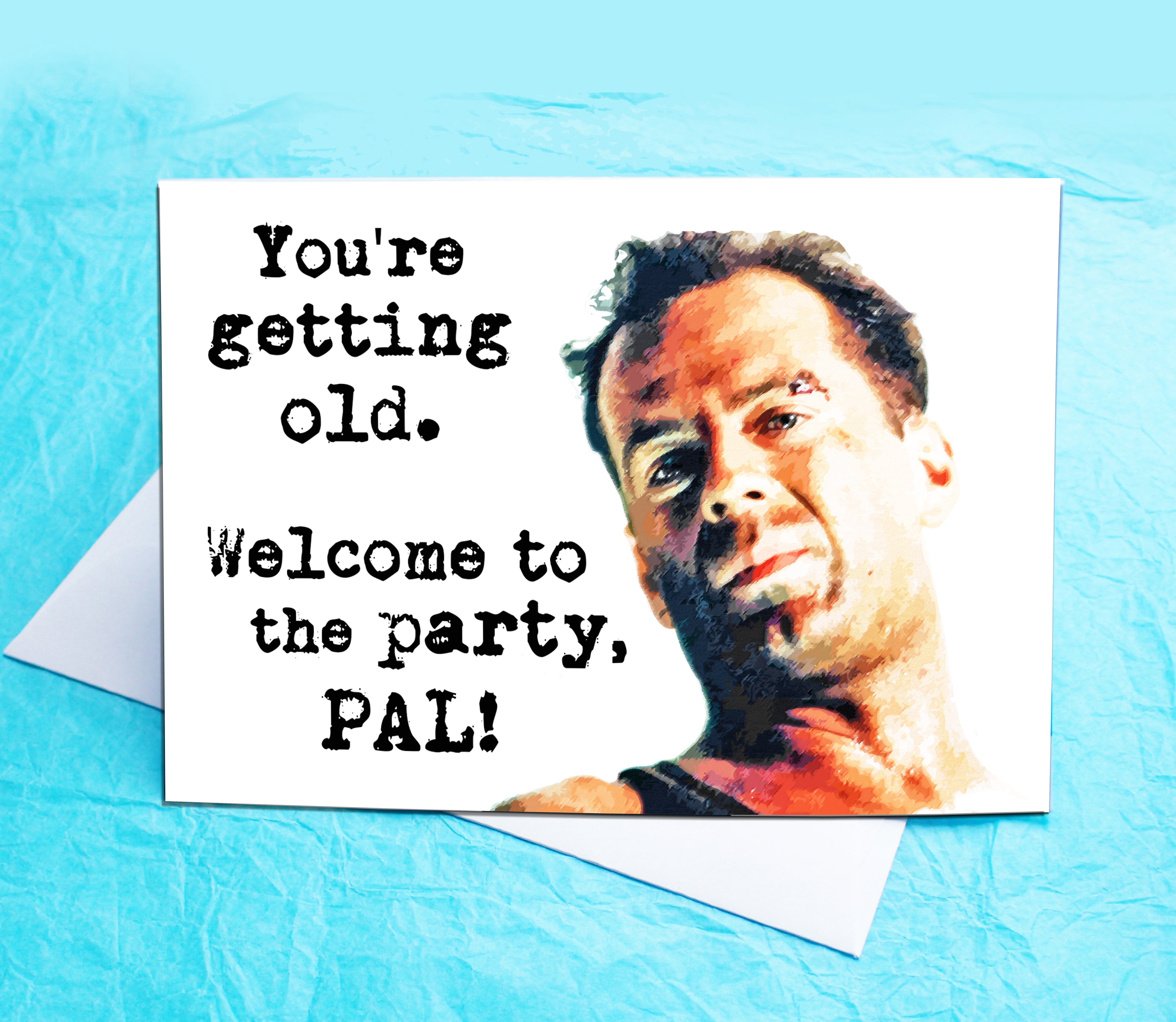 Die Hard Funny Birthday Card KimWestARt