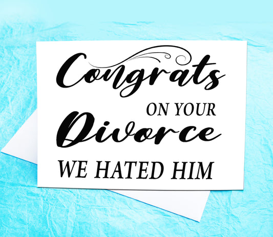 Funny Divorce Card (him) KimWestARt