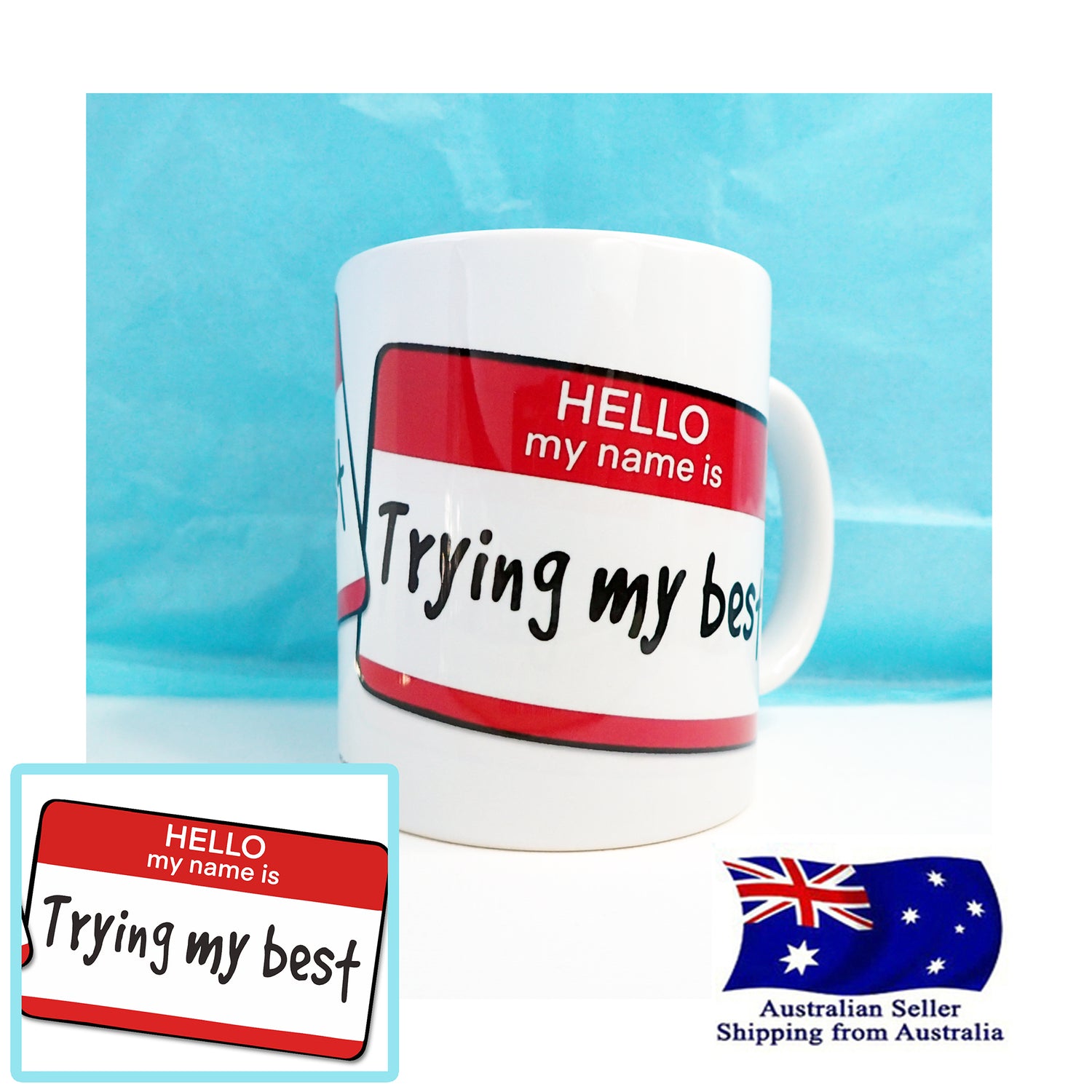 Trying My Best Funny Novelty Mug KimWestART