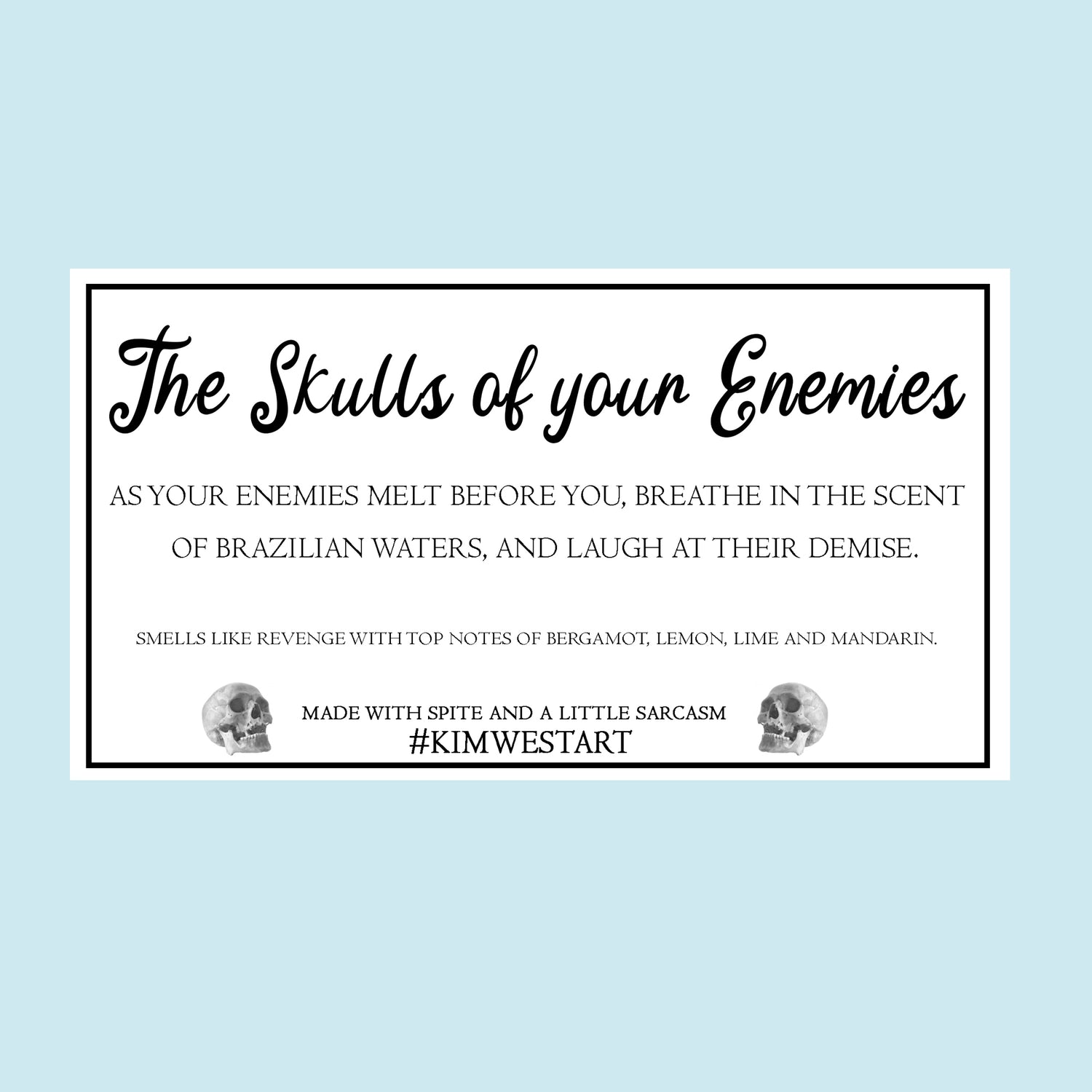 Skulls of your Enemies Wax Melts KimWestARt